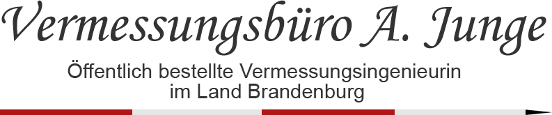 Dipl.-Ing. Anja Junge, Öffentlich bestellte Vermessungsingenieurin im Land Brandenburg